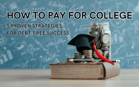 how to pay for college a jar of coins on a book with a graduation cap with the words how to pay for college 5 proven strategies for debt-free success